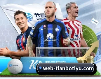 天博体育的故事 - 体育资讯内容服务 - TianBoSports